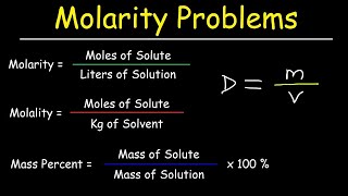 Molarity Molality Volume amp Mass Percent Mole Fraction amp Density  Solution Concentration Problems [upl. by Eyr]