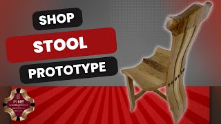 Shop Stool Prototype [upl. by Enimrac63]