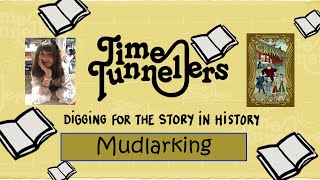 Guest Time Tunneller Kate Wiseman on Mudlarking [upl. by Neros549]