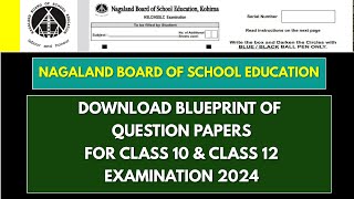 NBSE Download Blueprint Question Papers for Class 10 amp Class 12 Examination 2024 [upl. by Becka]