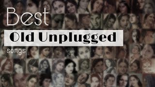 Best Old Nonstop Unplugged Hindi Song Collection Old Mix 07  Old Most Famous Unplugged part2 [upl. by Wertz]