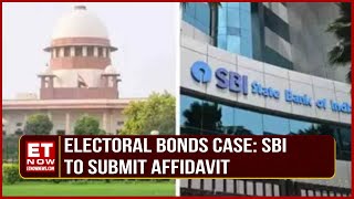 ELECTORAL BONDS CASE Update SBI To Submit Affidavit SBI’s Deadline Ends At 5PM Today  Top News [upl. by Mode396]