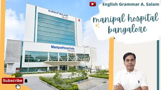 Manipal Hospital Bangalore Manipal Hospital Old Airport Road Bangalore India Bangalore [upl. by Sigvard907]