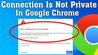 How To Fix Your Connection Is Not Private  NETERRCERTDATEINVALID  Google Chrome Error [upl. by Adeehsar]