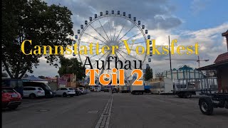 Cannstatter Volksfest 2024Aufbau Teil 2Clip by KirmesTime [upl. by Siward718]