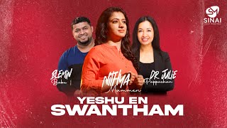 Yeshu En Swantham  Nithya Mammen  Blemin Babu  Julie Pappachan  Sinai Media Ministries [upl. by Ari]