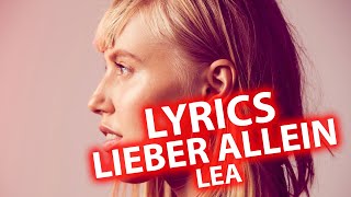 Lieber allein LYRICS  LEA  Lyric amp Songtext aus quotZwischen meinen Zeilenquot [upl. by Anuait90]