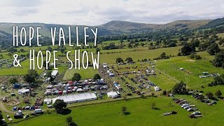 014  Hope Valley Derbyshire feat Hope Show  Drone Flyover in 4K [upl. by Airahcaz]