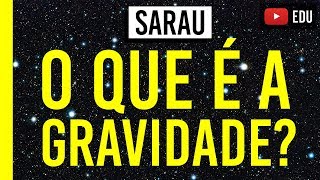 Por que a terra não cai no sol SARAU03 [upl. by Nierman30]