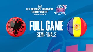 SEMIFINALS ALB v AND  Full Basketball Game  FIBA U18 Womens European Championship 2023  Div C [upl. by Karly]