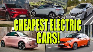 TOP 10 CHEAPEST ELECTRIC CARS IN 202425 NISAN OPEL RENAULT MG [upl. by Notsgnal174]