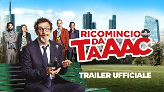 Ricomincio Da Taaac  Trailer Ufficiale  Dal 26 settembre [upl. by Ernesto]