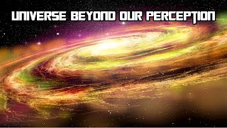 Beyond Our Perception Understanding the Vastness of the Universe and Its Objects [upl. by Amleht]