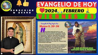 ✅ EVANGELIO DE HOY Viernes 23Feb24🛑TODO EL QUE SE ENOJE CON SU HERMANO SERA LLEVADO ante el tri [upl. by Aubarta]