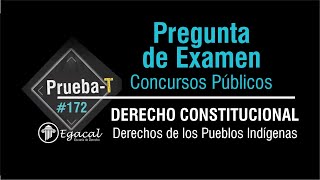 Pregunta de Examen  DERECHO CONSTITUCIONAL Derecho de los pueblos indígenas  PRUEBAT 172 [upl. by Tiny]