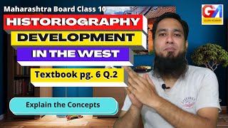 Historiography Development In The West Question And Answer Class 10th  Explain the Concepts [upl. by Zahc]