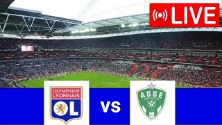 🔴LIVE MATCH ‪OLYMPIQUE LYONNAIS vs AS SAINTÉTIENNE  PREMIÈRE LIGUE WOMEN20242 [upl. by Wenona]