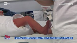 Neonato maltrattato dal padre a Padova voleva renderlo invalido  La vita in diretta 05112024 [upl. by Norby]