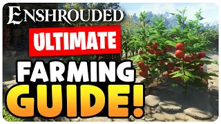 Enshrouded  Ultimate Farming Guide Pro Tips amp Tricks [upl. by Lacram]