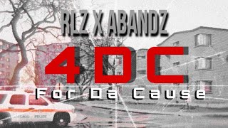 Rlz X ABandz  4DC Official Audio [upl. by Reagen]