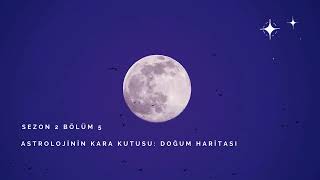 Astrolojinin Kara Kutusu Doğum Haritası [upl. by Nesnaj51]