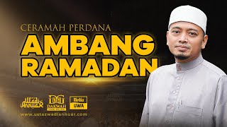 🔴LIVE • Ceramah Perdana  Ambang Ramadan  Ustaz Wadi Annuar [upl. by Ahsilla]