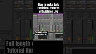 How to make Dark Rominimal Textures inside Ableton Live teaser rominimal rominimalableton [upl. by Leckie]