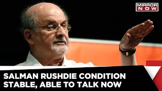 Salman Rushdie Off Ventilator After Stabbing In New York  Latest English News  Mirror Now [upl. by Casady]