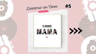 Tutorial de Canva cómo diseñar un cuadro personalizado en pocos pasos [upl. by Golter44]