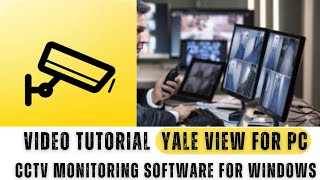 Yale View for PC Video Tutorial for the Installation and Setup of the Yale View for PC [upl. by Bremer50]