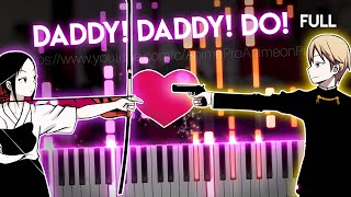 FULLDADDY DADDY DO  Kaguyasama Love is War Season 2 OP  piano [upl. by Evette]