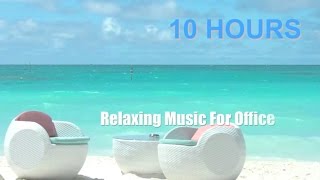 Music for Office 10 HOURS Music for Office Playlist and Music For Office Work [upl. by Dorine154]