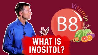 What Is Inositol – Dr Berg [upl. by Gies83]