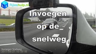 Invoegen Snelweg Wat moet je weten om veilig in te voegen [upl. by Cypro]