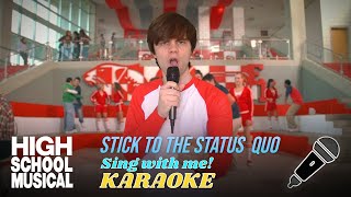 Stick to the Status Quo Male part only  Karaoke from High School Musical [upl. by Heimer445]