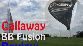 Callaway Big Bertha Fusion Driver Review [upl. by Etnad888]