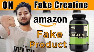 Amazon Fake Product  ON Creatine Monohydrate Review and Unboxing  ON Creatine Fake vs Original [upl. by Gerita770]