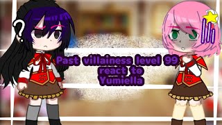 Past villainess level 99 react to Yumiella  Part 2 EspañolInglés [upl. by Garate]