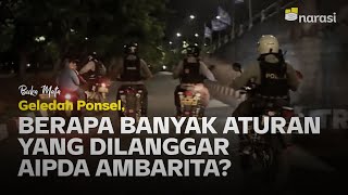 Geledah Ponsel Berapa Banyak Aturan yang Dilanggar Aipda Ambarita  Buka Mata [upl. by Dimitris]