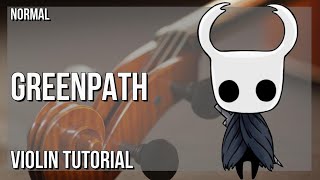 How to play Greenpath Hollow Knight by Christopher Larkin on Violin Tutorial [upl. by Rucker]