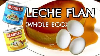 WHOLE EGG LECHE FLAN  EASY AT PANGNEGOSYO RECIPE [upl. by Ynaffet]