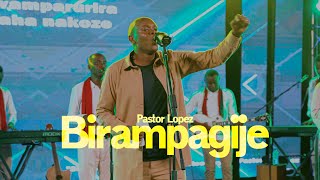 Pastor Lopez  BirampagijeOfficial music video [upl. by Nennek]