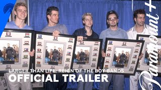 Larger Than Life Reign of the Boybands  Official Trailer  Paramount [upl. by Lisbeth]