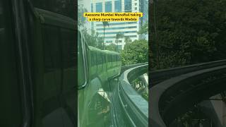 Awesome Mumbai MonoRail taking a sharp Curve towards Wadala ❤️ [upl. by Aretahs353]