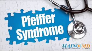 Pfeiffer Syndrome ¦ Treatment and Symptoms [upl. by Carrissa]