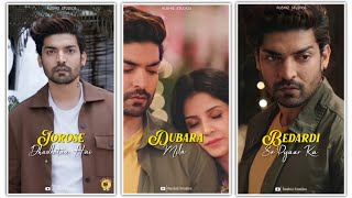 Bedardi Se Pyaar Ka Whatsapp Status Full Screen  Jubin Nautiyal  Gurmeet C Sahara Na Mila Status [upl. by Sibbie]