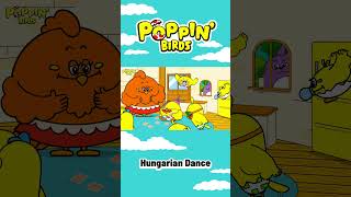 Hungarian Dance No5（Classical music for kids） POPPIN‘BIRDS nurseryrhymes children music [upl. by Fedak]