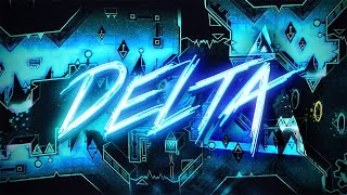 MY NEW HARDEST  “Delta” By Drakosa Artsi and More  TOP 50 EXTREME DEMON  Geometry Dash 22 [upl. by Esined926]