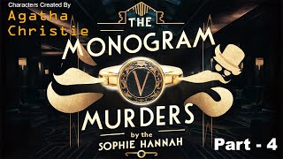 The Monogram Murders by Sophie Hannah  Part  4  Agatha Christie Audiobooks TaleTuner [upl. by Thoma]