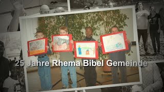 25 Jahre  25 Years RHEMA Bibel Gemeinde  Fotoslideshow [upl. by Rialc566]